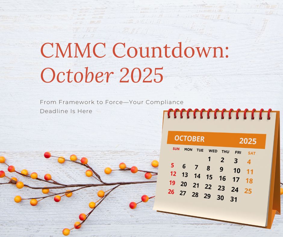 CMMC October 2025 compliance deadline